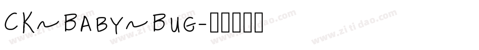 CK Baby Bug字体转换
